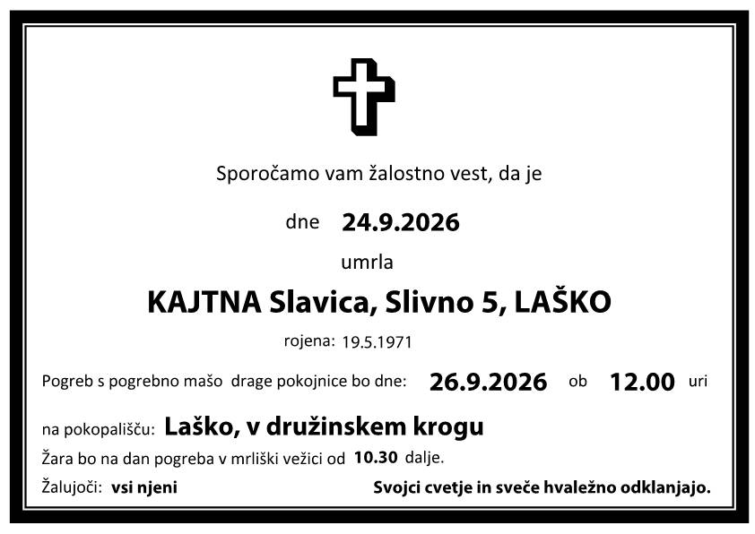 Osmrtnica Slavica KAJTNA Osmrtnica Slavica KAJTNA